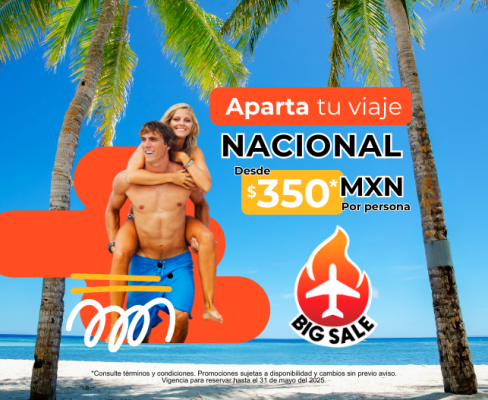 ¡Aparta tu viaje desde $350* MXN!
